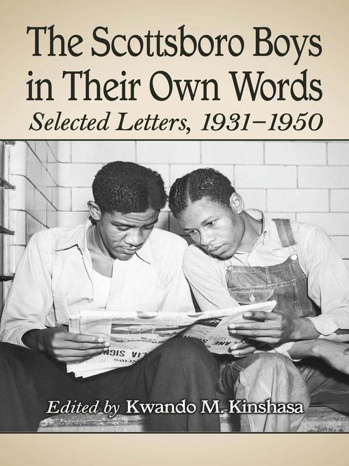 Title details for The Scottsboro Boys in Their Own Words by Kwando M. Kinshasa - Available